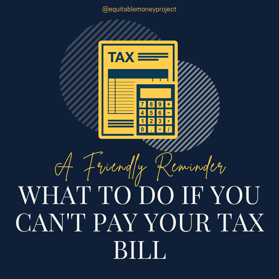 what-to-do-if-you-can-t-pay-your-tax-bill-equitable-money-project